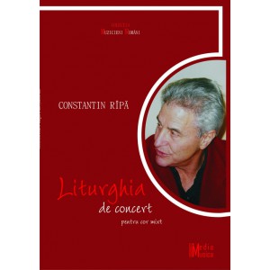 Rîpă Constantin, Liturghia de concert